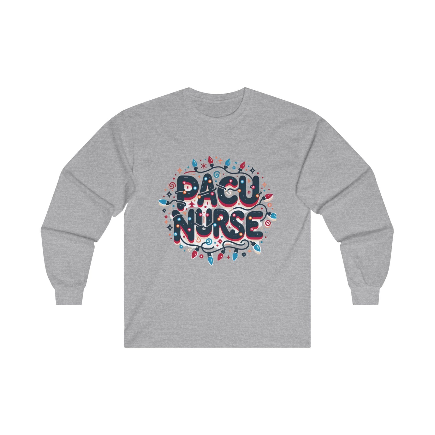 PACU Nurse Long Sleeve Holiday T-Shirt