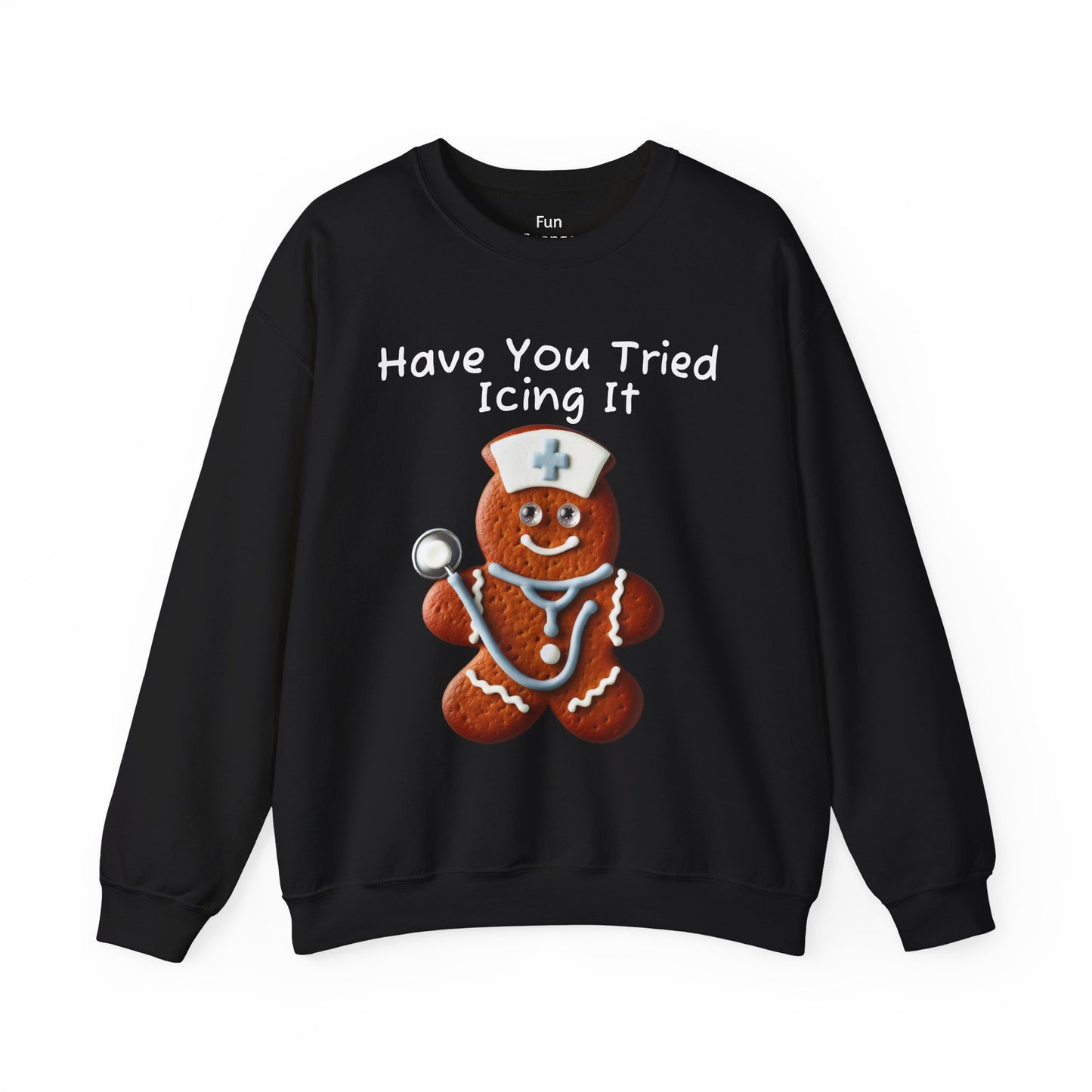 Gingerbread Icing Nurse Humor Sweatshirt