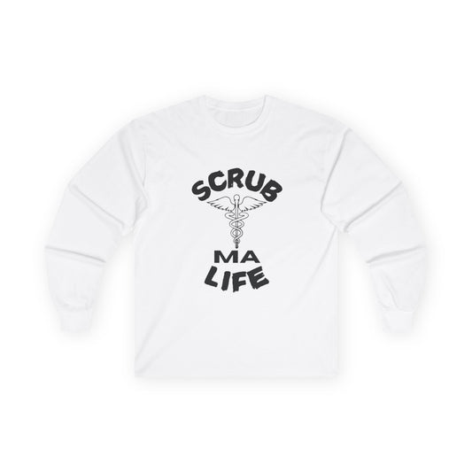 Scrub Life MA Long Sleeve