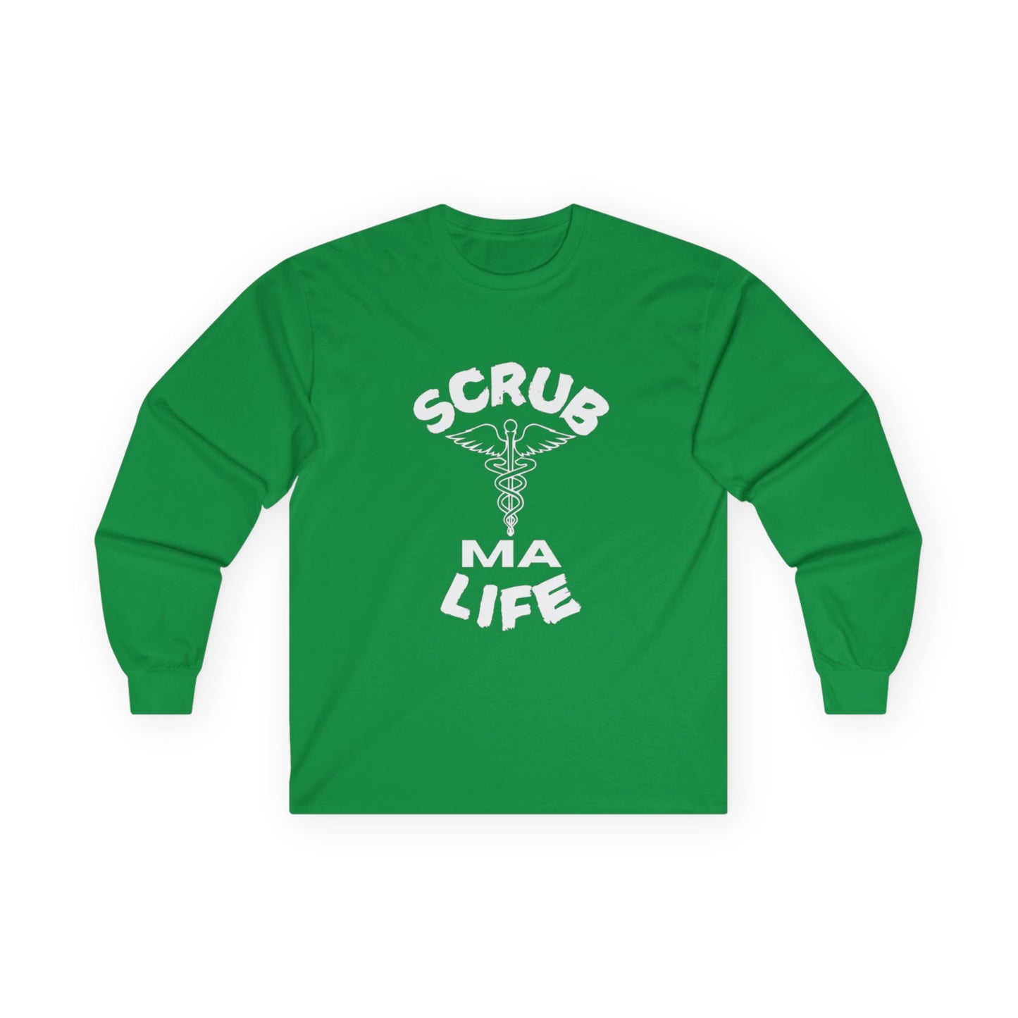 Scrub Life MA Long Sleeve