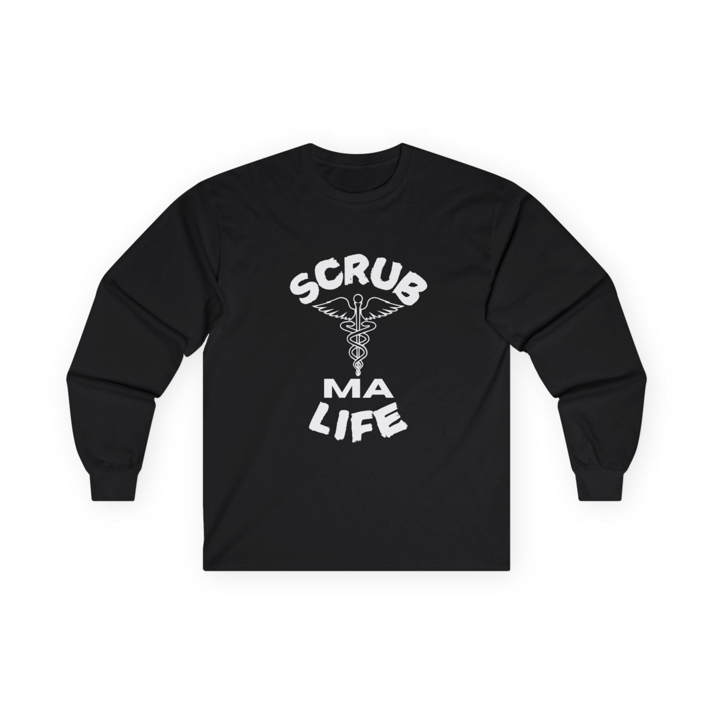 Scrub Life MA Long Sleeve