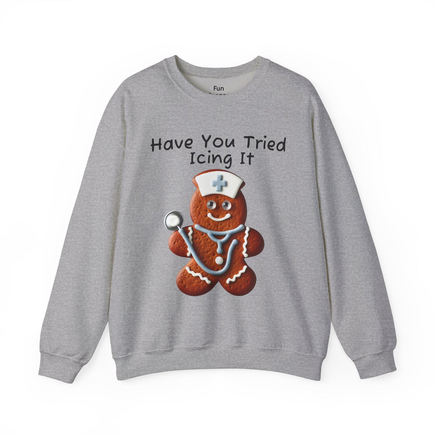 Gingerbread Icing Nurse Humor Sweatshirt