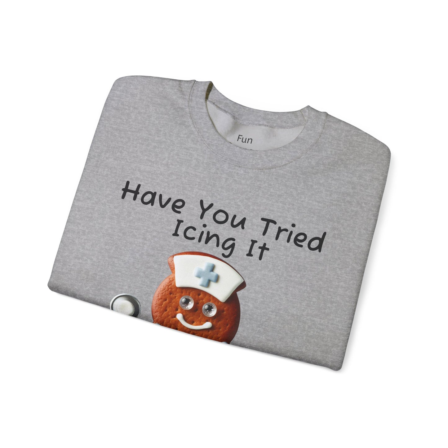 Gingerbread Icing Nurse Humor Sweatshirt